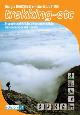 trekking-etc
di Giorgio Barchiesi, Roberto Dottori
Editore edizioni31